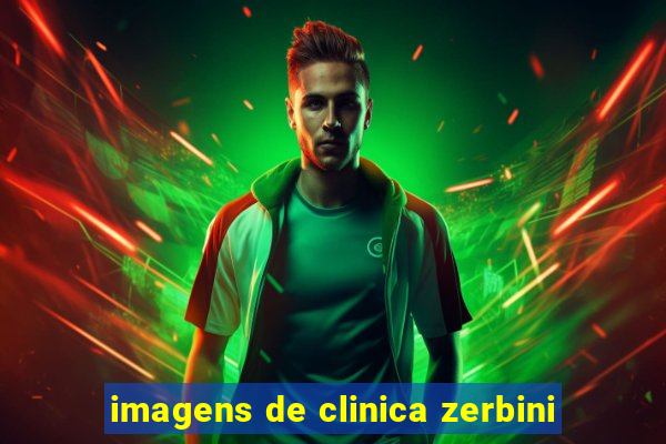 imagens de clinica zerbini